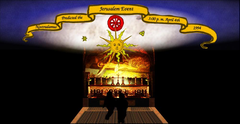 Click for a deeper understanding of: Nostradamus Connection to Jerusalem Event 4-4-1994